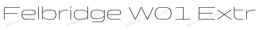 Felbridge W01 Extra字体转换